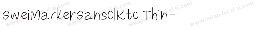 SweiMarkerSansClKtc Thin字体转换